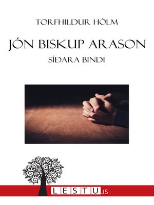 cover image of Jón biskup Arason (síðara bindi)